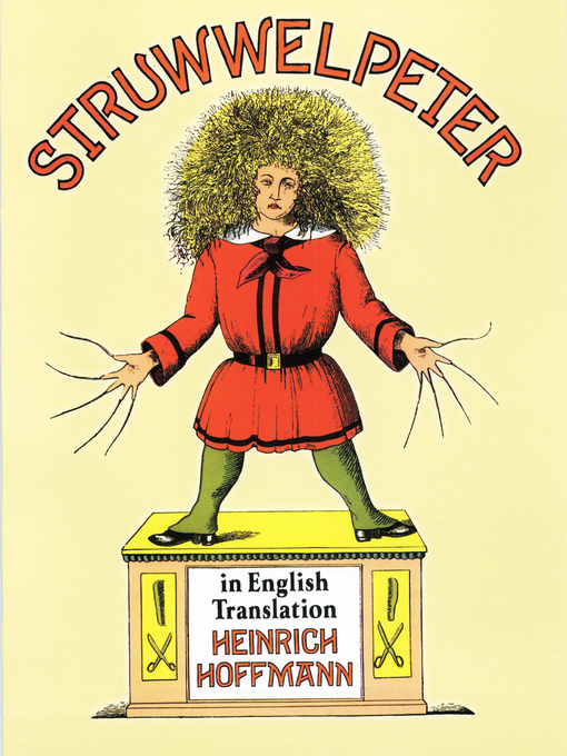 Title details for Struwwelpeter in English Translation by Heinrich Hoffmann - Available